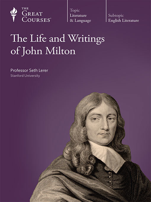 Title details for The Life and Writings of John Milton by Seth Lerer - Available